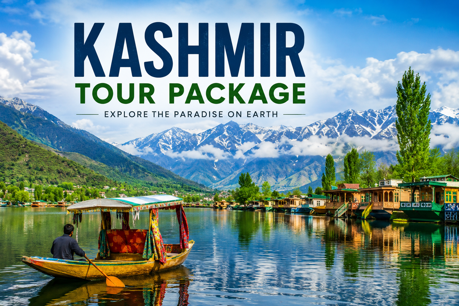 Kashmir Tour Package | Affordable Kashmir Holiday Packages