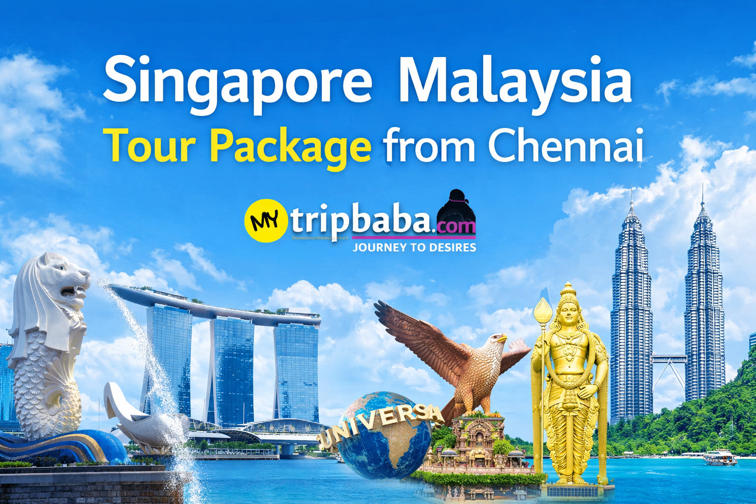 Singapore Malaysia Tour Package from Chennai​