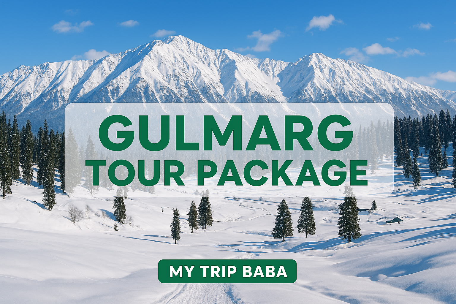 Gulmarg Tour Package​
